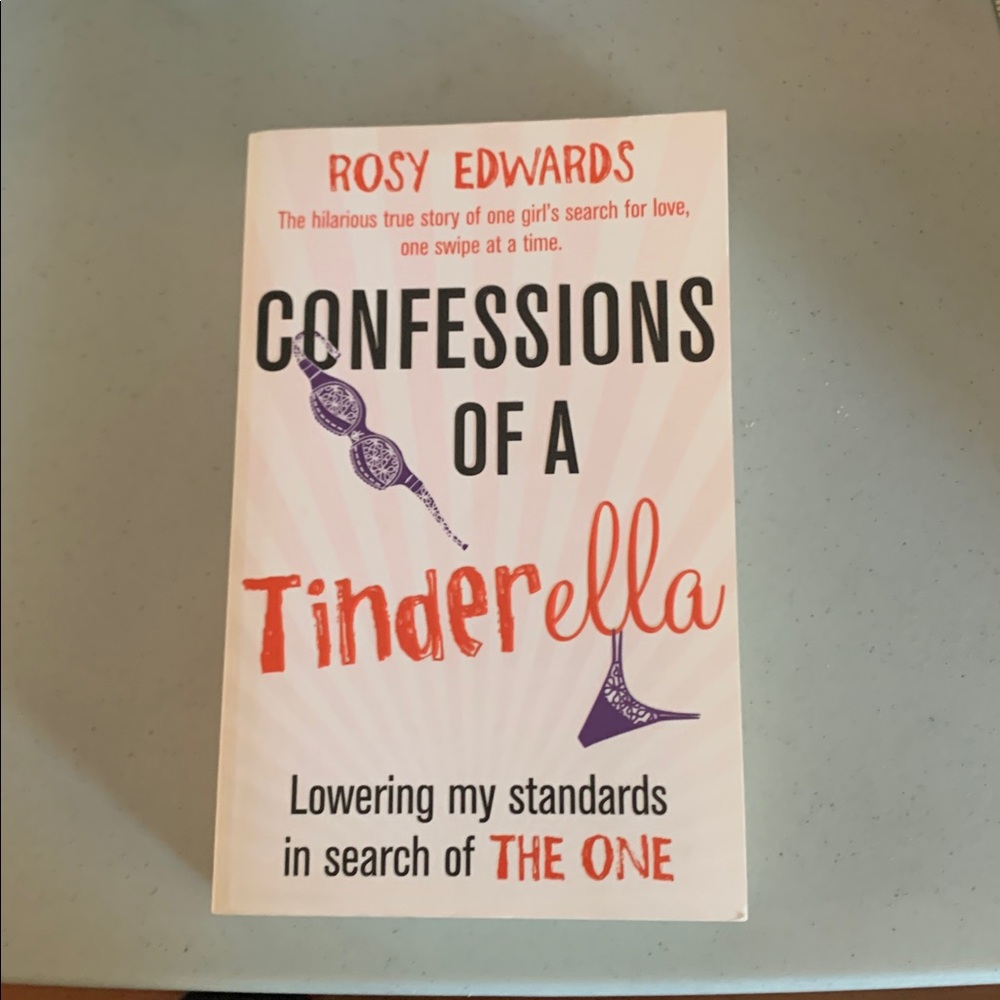 Confessions of a Tinderella Book by Rosy Edwards
